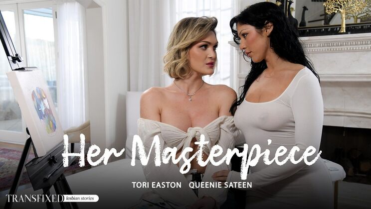 Transfixed – Queenie Sateen – Tori Easton – Her Masterpiece / 31.07.2024