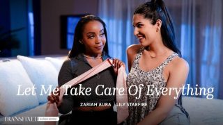 Transfixed – Lily Starfire – Zariah Aura – Let Me Take Care Of Everything / 04.12.2024